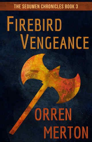 Firebird Vengeance by Orren Merton