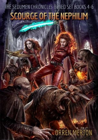 Scourge of the Nephilim: Sedumen Chronicles Books 4-6 Boxed Set by Orren Merton