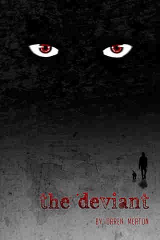 The Deviant by Orren Merton
